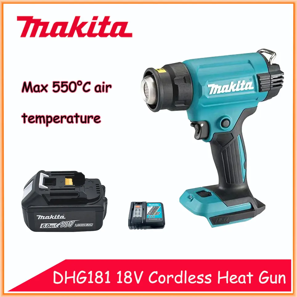 Original Makita DHG181 18V Cordless Heat Gun Max 550°C 200L/Min Lithium Battery High Power Portable Heat Shrink Film Baking Gun 58 8v 3a battery charger for 14s 52v li ion battery electric bike lithium battery charger high quality strong heat dissipation