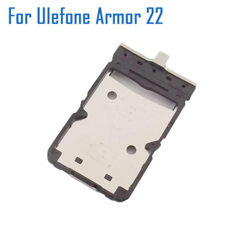 

New Original Ulefone Armor 22 SIM Card Tray SIM Card Slot Holder Adapter Accessories For Ulefone Armor 22 Smart Phone