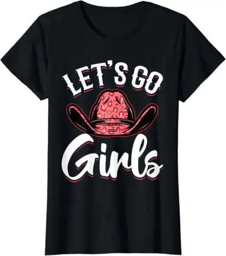 

_ Страна, Южный ковбойский головной убор Let's Go Girls, футболка