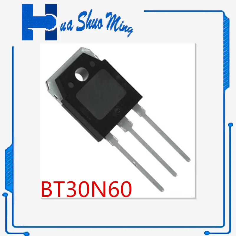 

10Pcs/Lot BT30N60 TO-247