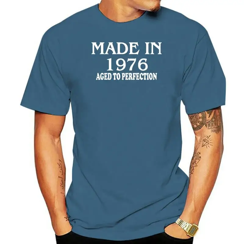 

Birthday T-Shirt Made In 1976 Aged To Perfection Party Gift Choose Coloursize High Quality Tee Shirt