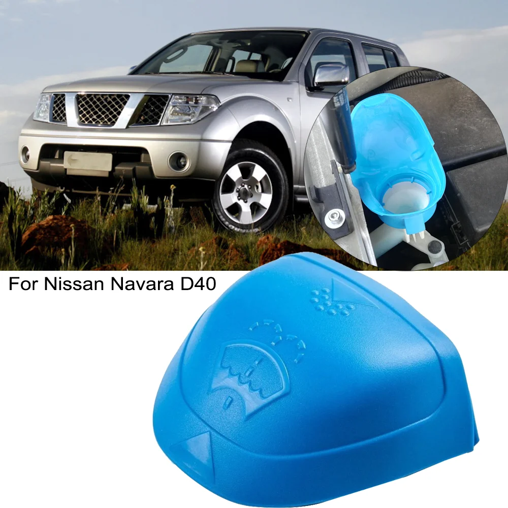 Windshield Wiper Washer Fluid Reservoir Tank Cover Bottle Cap For Nissan Navara D40 2G 2004 2005