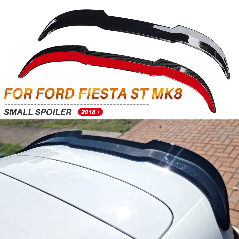 

Spoiler For Ford Fiesta MK8 ST Rear Extension Small Wing Tail ABS Gloss Black Carbon Fiber Style Car Accessories 2018 2020 2022