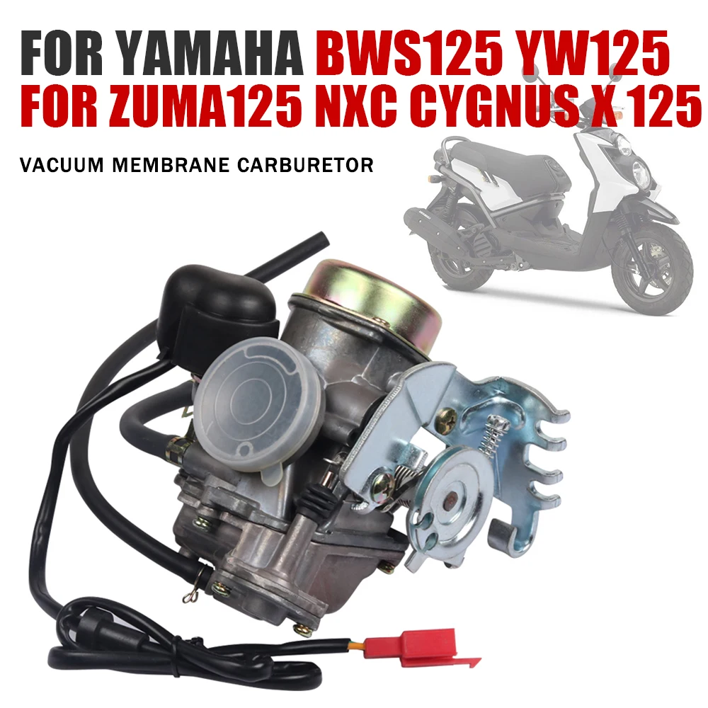 

Carburetor For Yamaha BWS125 BWS 125 ZUMA125 YW125 Nxc Cygnus X 125 X125 Motorcycle Accessories Fuel System Scooter Spare Parts