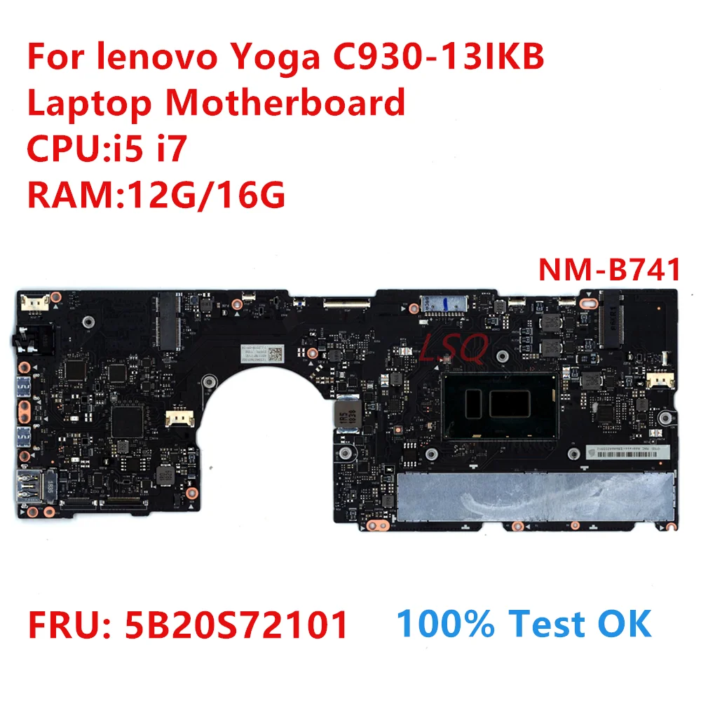 

NM-B741 для Lenovo Yoga C930-13IKB Материнская плата ноутбука с процессором: i5 i7 FRU:5B20S72101 100% ТЕСТ ОК