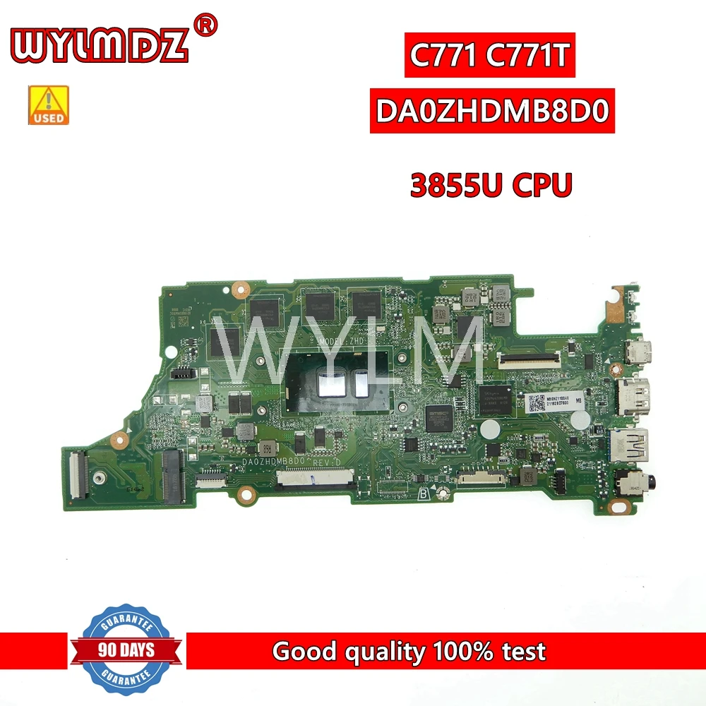 

Used DA0ZHDMB8D0 with 3855U CPU Laptop Motherboard For ACER C771 C771T notebook Mainboard