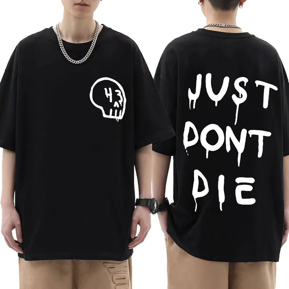 Just Dont Die 43 Ken Block T Shirt Uomo Harajuku Gothic Letter Print T-Shirt Moda Casual Oversize T-Shirt Unisex Streetwear