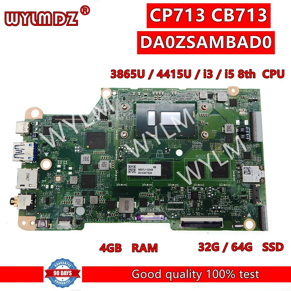 

DA0ZSAMBAD0 Laptop Motherboard For Acer Chromebook CP713 CB713 Mainboard 3865U 4415U 4417U i3 i5-8th Gen CPU 4GB-RAM 32GB-SSD