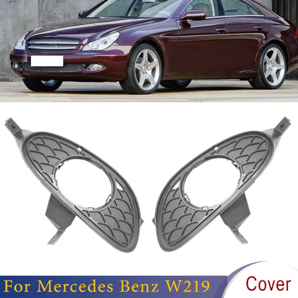 

Fog Light Cover Fit For Mercedes Benz W219 Front Bumper Fog Lamp Gille For Car Front Fog Lamp Frame High Quality Car Gilles