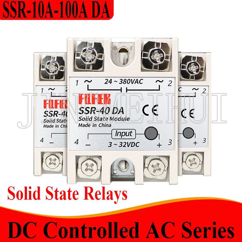 

SSR-10DA SSR-25DA SSR-30DA 10A 25A 30A 40A Single Phase Solid State Relay (DC Controlled AC) 3-32V Input DC 24-380V AC Output