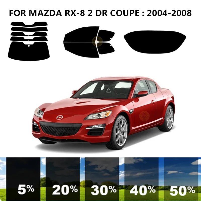 

Precut nanoceramics car UV Window Tint Kit Automotive Window Film For MAZDA RX-8 2 DR COUPE 2004-2008