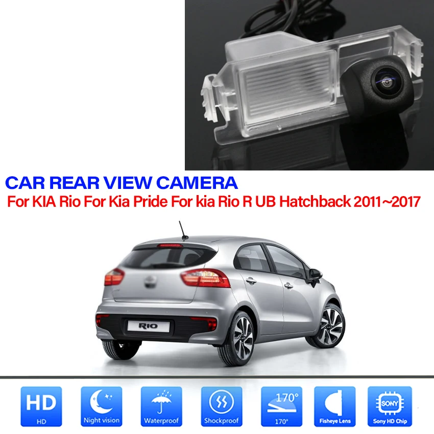 

Резервная камера заднего вида для KIA Rio для Kia Pride для kia Rio R UB хэтчбек 2011 ~ 2017 HD камера для номерного знака с ночным видением
