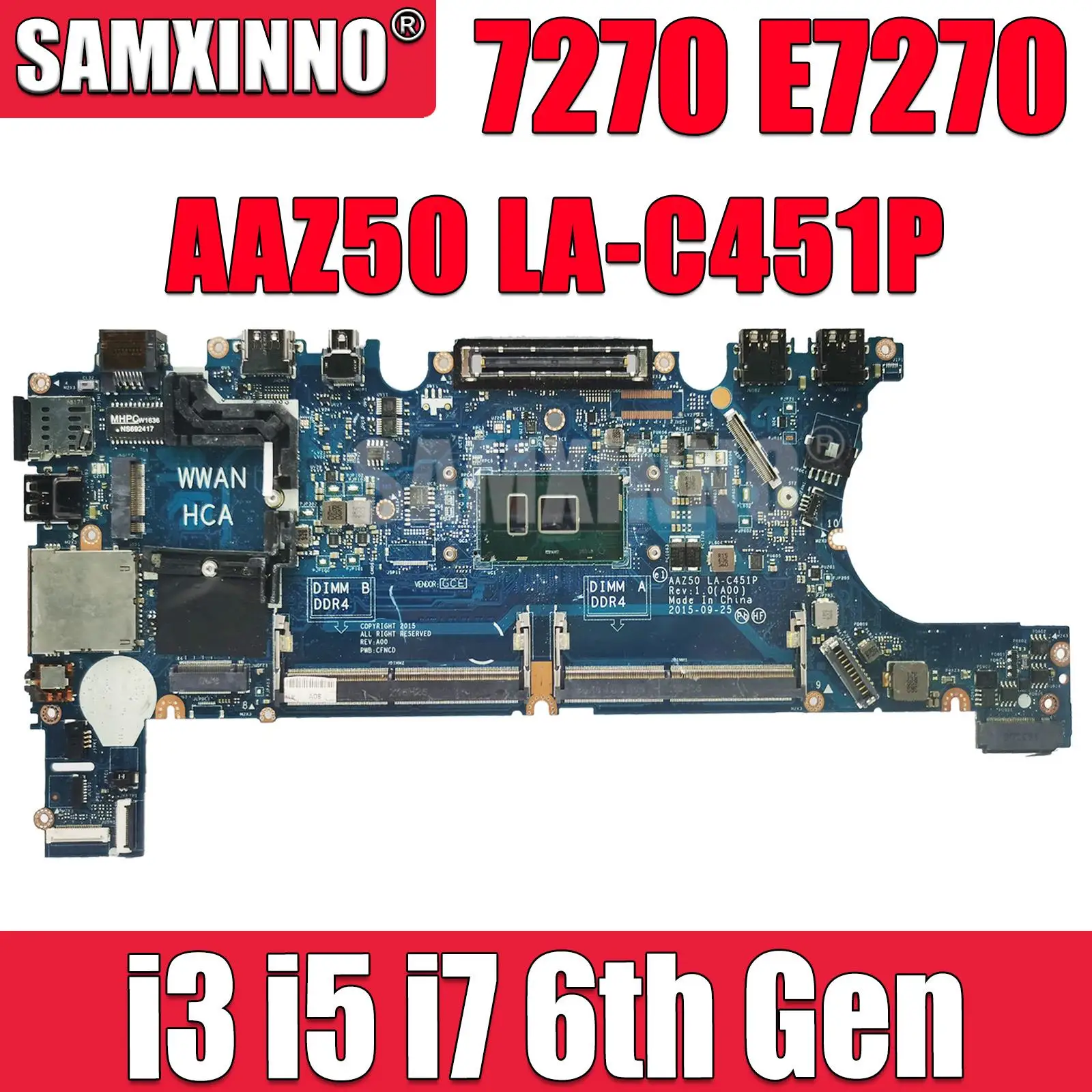

LA-C451P для Dell Latitude 7270 E7270, материнская плата ноутбука, I3-6100U I7-6600U CPU 0T0V7J 0H7Y7K 00DTF, 3I5-6300U