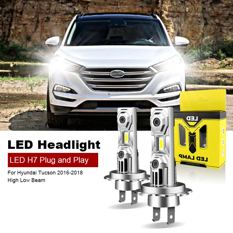 2pcs For Hyundai Tucson 2016 2017 2018 High Low Beam Led Bulb H7 Without Fan Headlight Bulb 60w