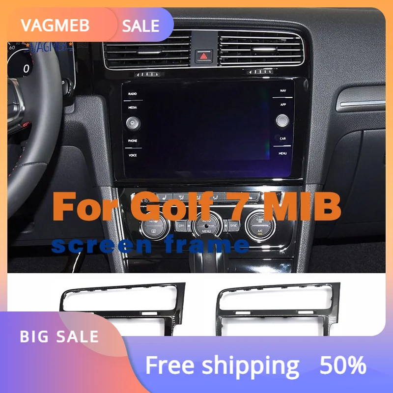 

6.5 inch 8 inch 9.2 inch Piano Black MIB Frame Radio Panel Decorative Frame For VW Golf 7 MK7 Golf 7.5 MK7.5 MIB Screen Bezel