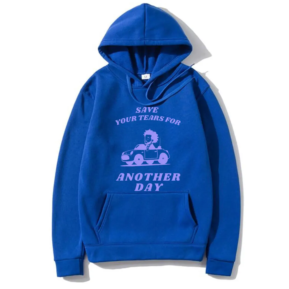 Funny The Weeknd Save Your Tears for Another Day Meme Graphic Hoodie Men Women Hip Hop Rap Pullover Male Oversized Sweatshirt