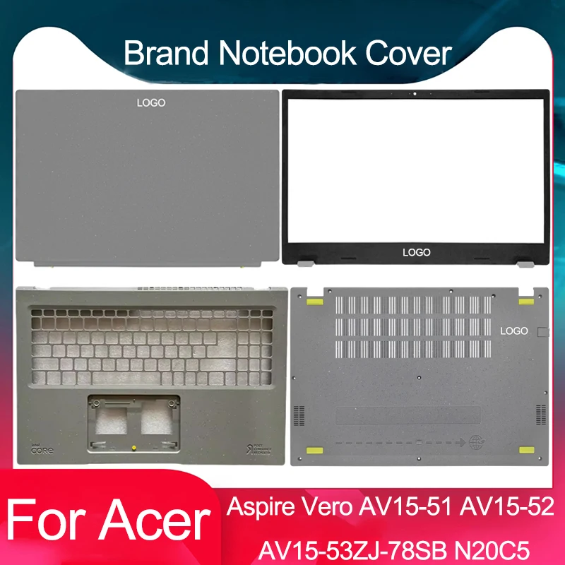 New For Acer Aspire Vero AV15-51 AV15-52 AV15-53ZJ-78SB N20C5 Laptop LCD Back Cover Front Bezel Upper Cover Bottom Case