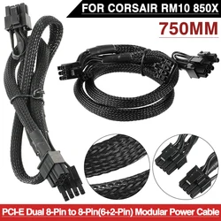 Câble d'alimentation modulaire PCI E, 75 cm, double 8 broches à 8 broches (6 + 2 broches), pour Corsair RM10 850X, remplacement de fils, 1 pièce 