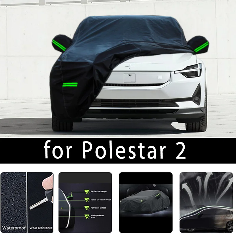

For Polestar2 Outdoor Protection Full Car Covers Snow Cover Sunshade Waterproof Dustproof Exterior Car accessories