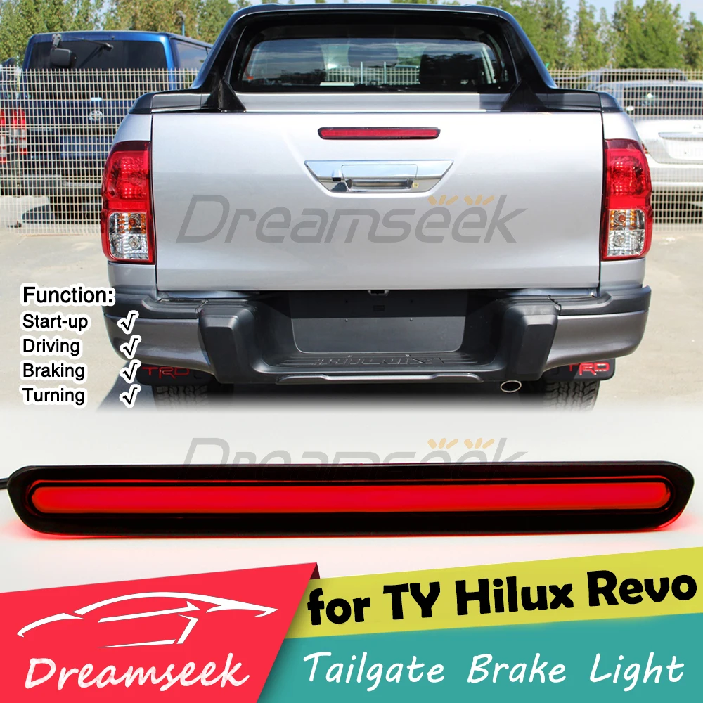 

Red LED Tailgate Brake Light for Toyota Hilux Revo 2015 2016 2017 2018 2019 Driving Rear Lamp w/ Dynamic Sequential Turn Signal