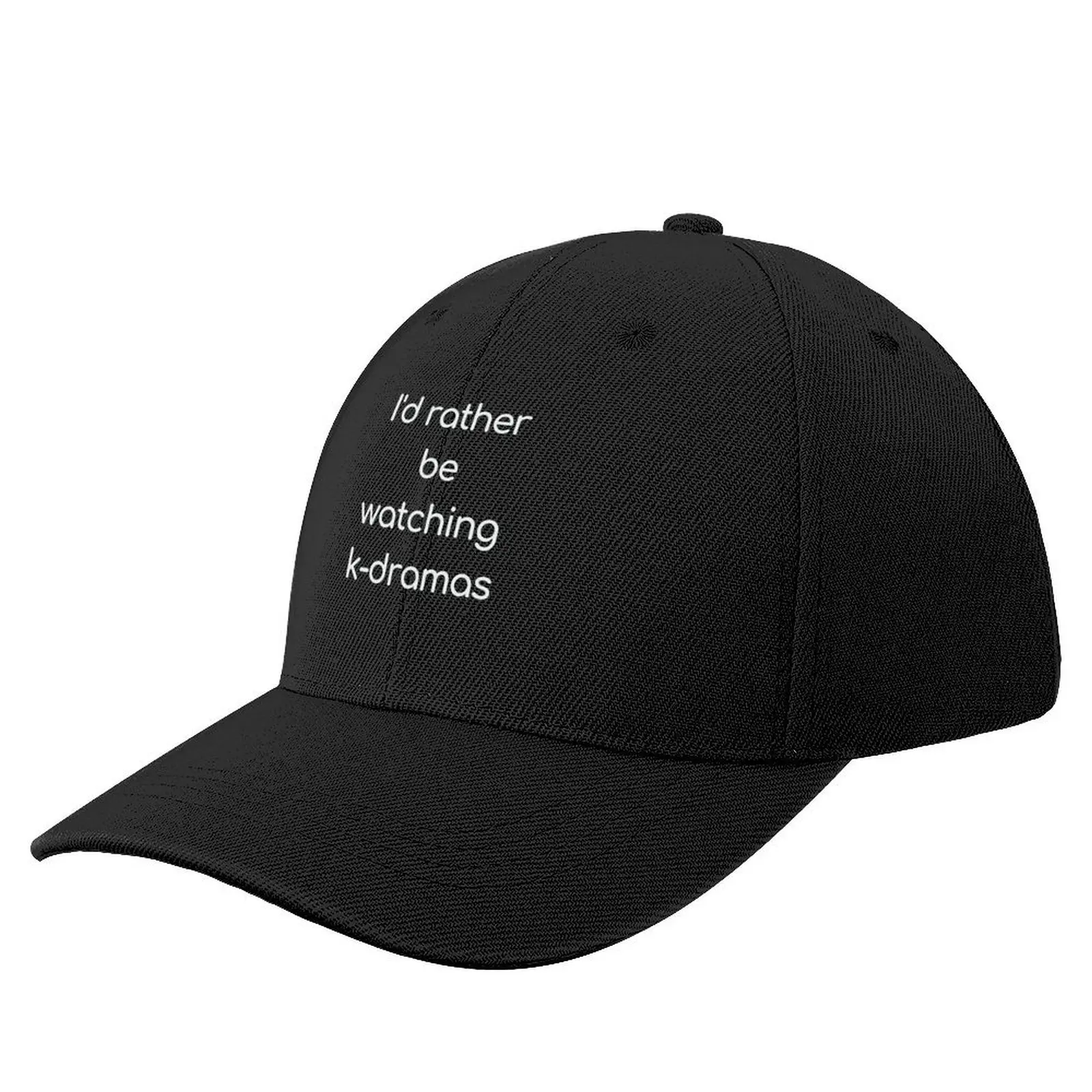 

I'd Rather Watch Kdramas Baseball Cap Kids Hat Sunhat cute New In The Hat Mens Hats Women's