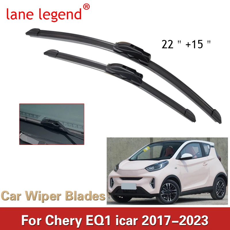 

lane legend Car Wiper Blades For Chery EQ1 icar 2017-2021 2022 2023 Car Accessories Front Windscreen Wiper Blade Brushes Cutter