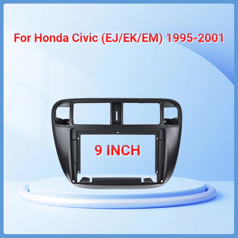 Car Fascia Radio Panel for Honda Civic (EJ/EK/EM) 1995-2001 Dash Kit Install Adapter Facia Console Bezel Plate Trim Cover 9 inch