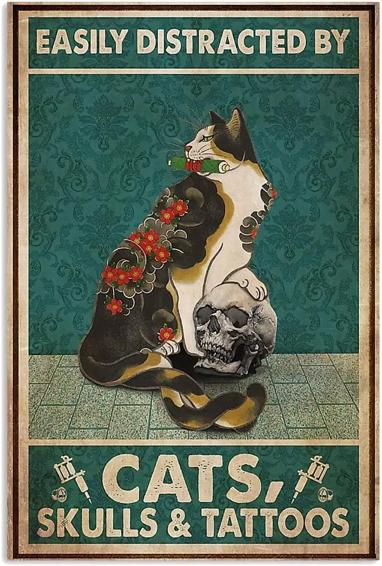 

Easily Distracted By Cats Skulls And Tattoos 12x8 Vintage Metal Tin Sign for Garden Garage Home Cafe Wall Decor