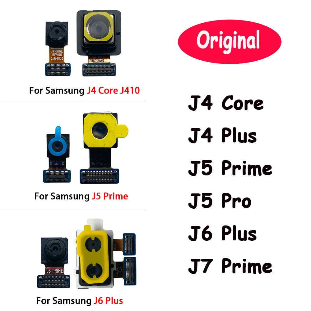 

Original Front Rear Back Camera For Samsung J4 Core J5 J7 Prime Pro J6 Plus Main Facing Frontal Camera Module Flex Cable Parts