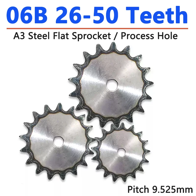 1pcs 26-50 Teeth Process Hole 06B Chain Drive Flat Sprocket Roller Chain Gear Pitch 9.525mm A3 Steel Industrial Sprocket Wheel