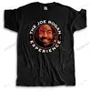Cotton summer Vintage Tshirt Men Crew Neck funny Tops Joe Rogan-experience Bigger Size Homme brand T-shirt unisex teeshirt