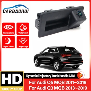HD Reversing Camera For Audi Q5 MQB 2011~2019 Q3 MQB 2013~2019 Night Visioin Backup rear Camera Car Handle Camera Fisheye Lens 1