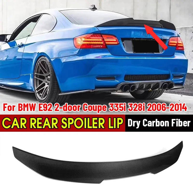 

Dry Carbon Fiber Car Rear Trunk Boot Lip Spoiler Wing Lip For BMW E92 2Door 335i 328i 2006-2014 Rear Trunk Spoiler Lid Tail Wing