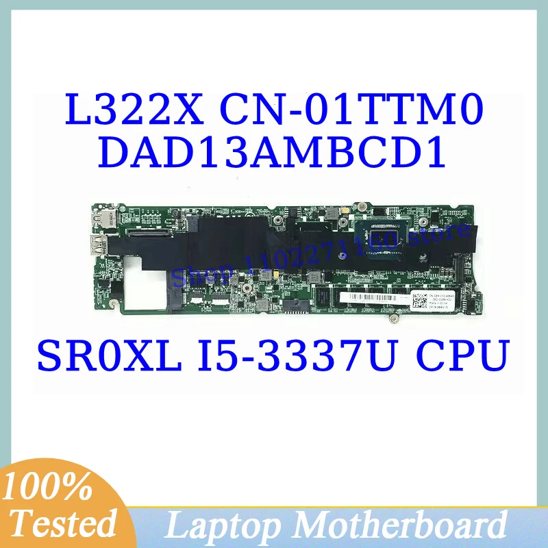 

CN-01TTM0 01TTM0 1TTM0 для DELL XPS L322X с процессором SR0XL I5-3337U, материнская плата для ноутбука DAD13AMBCD1, 4 Гб, 100% Протестировано, хорошо работает