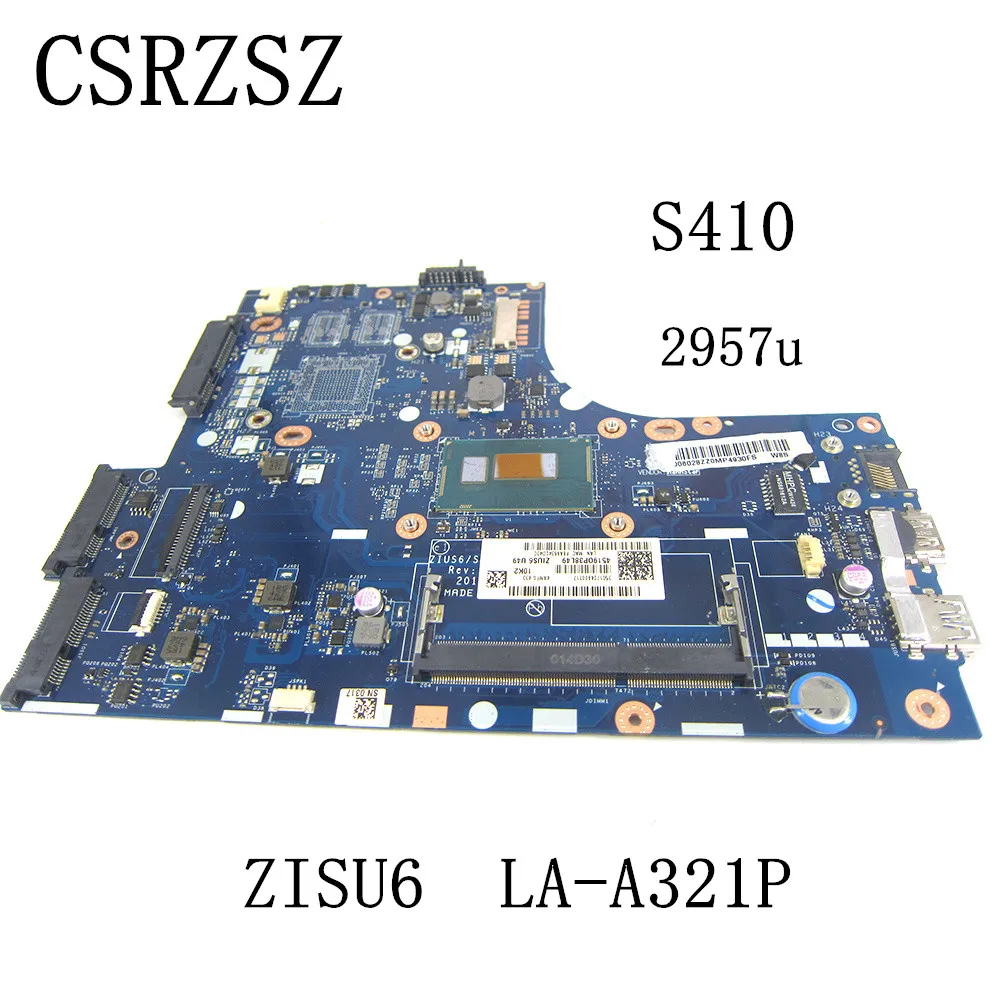 

For Lenovo S410 Laptop motherboard with 2957u CPU ZISU6 LA-A321P Mainboard Test ok
