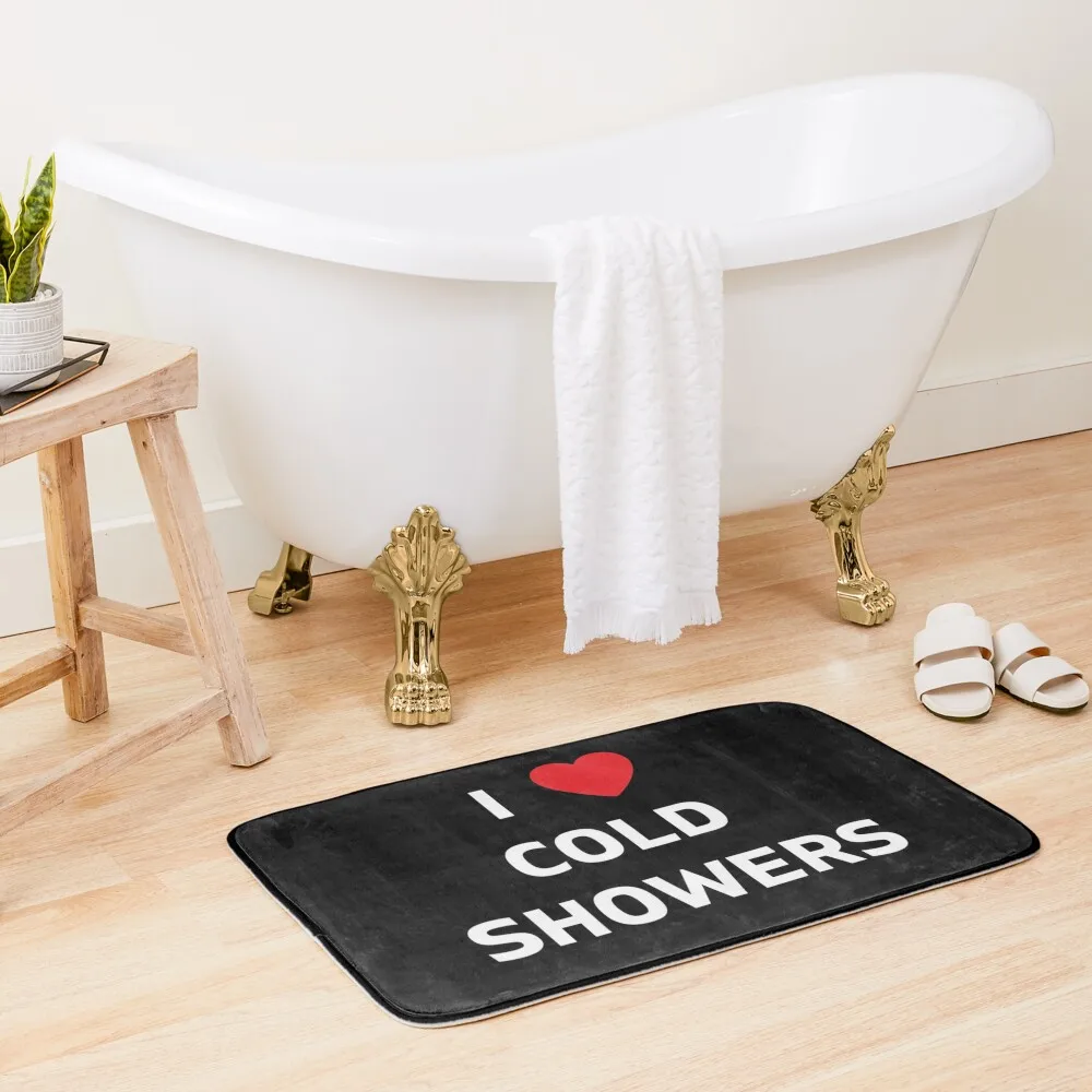 

I love cold showers Bath Mat DoorFor Entrance Door Bathroom Interior Bathroom Accessory Toilet Carpet Mat