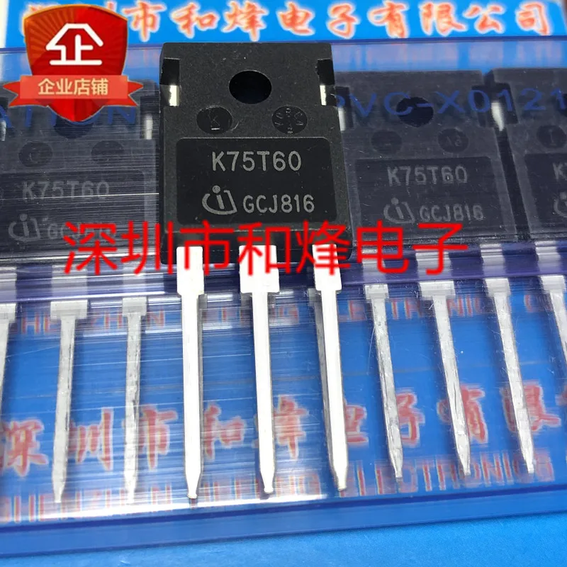 

Free ShippingK75T60 IKW75N60T TO-247 600V 75A 10pcs