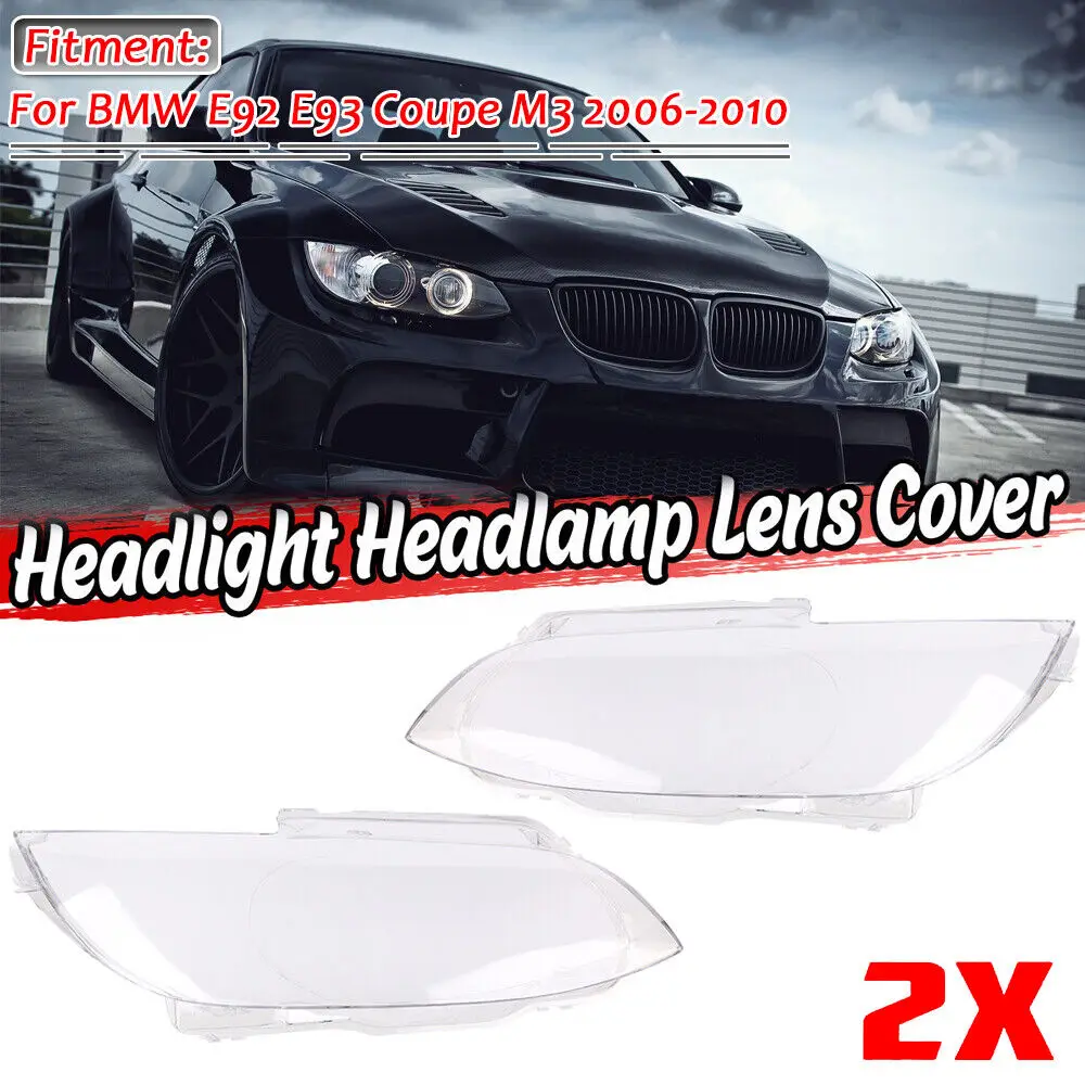 

Car Front Headlight Lens Cover Housing For BMW E92 E93 2006 2007 2008 2009 M3 Glass Auto Shell Headlamp Lampshade Transparent