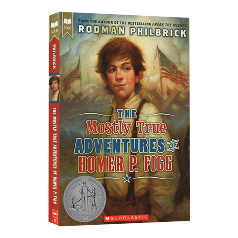 

The Mostly True Adventures of Homer P Figg, Children's books aged 9 10 11 12 English books, Adventure novels 9780439668217