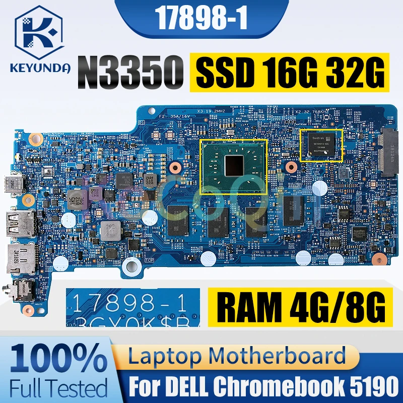 17898-1 Материнская плата для ноутбука DELL Chromebook 5190 Φ N3350 RAM 4G 8G SSD 16G 32G 0CRWW1 0GG0NX, полностью протестированная