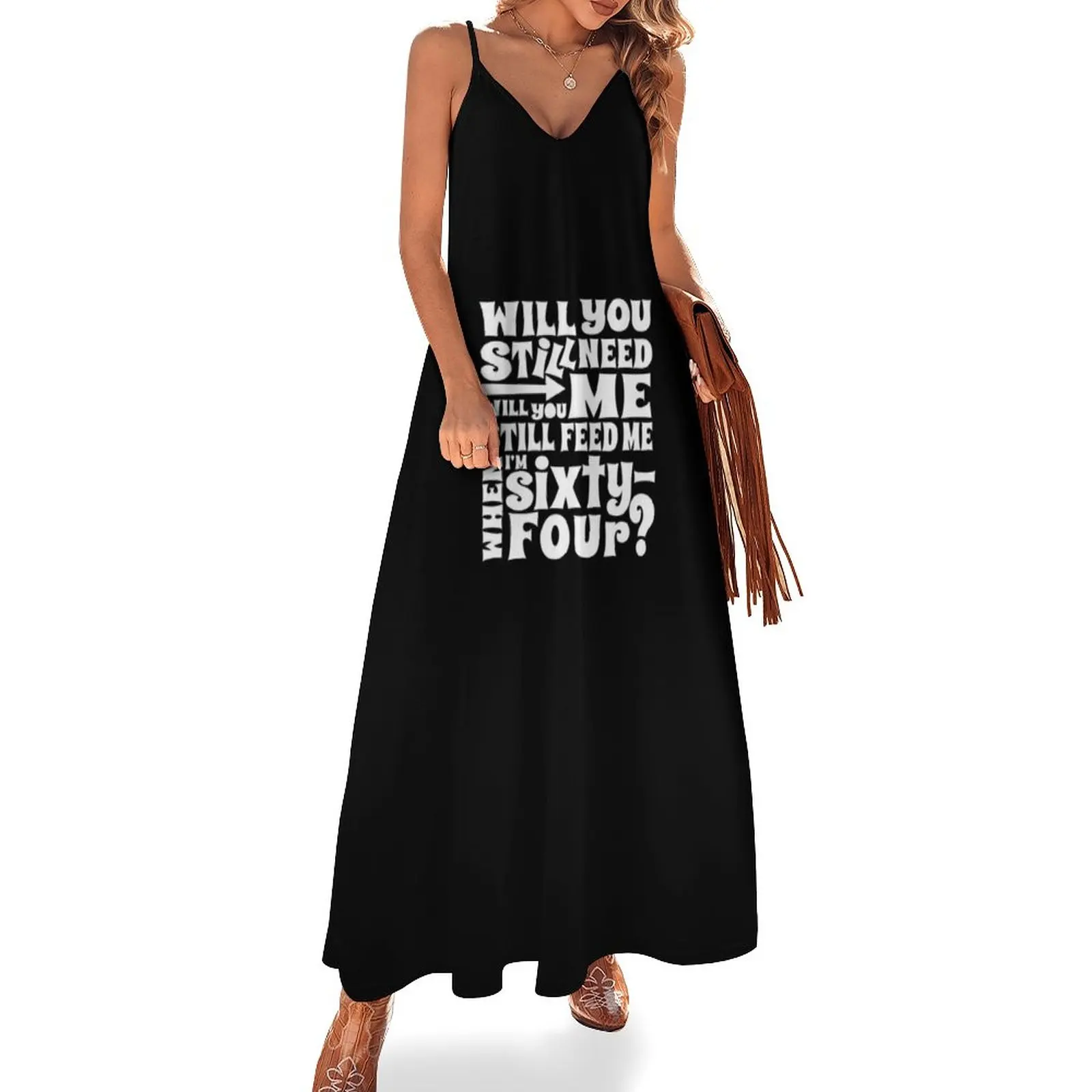 

New Will You Still Need Me Feed Me When I'm 64 Song Lyrics Sleeveless Dress women dress Evening dresses