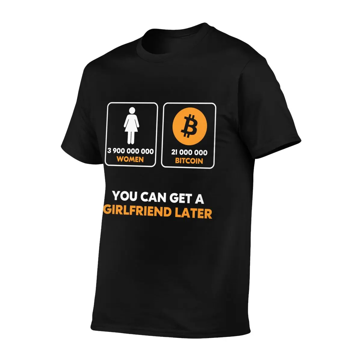 21 Million Bitcoin You Can Get A Girlfriend Later Btc T-shirt Tee Shirt  Daily Best Quality - AliExpress