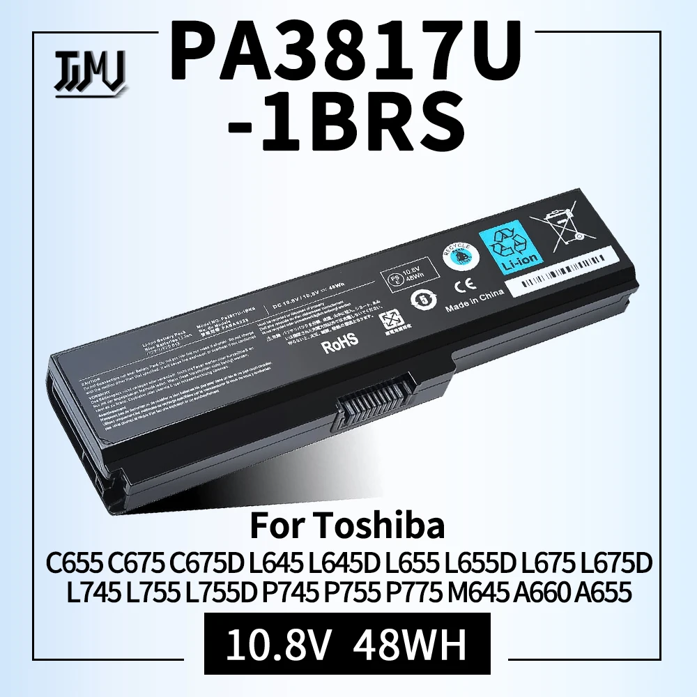 

PA3817U-1BRS Battery for Toshiba Satellite C655 C675 C675D L645 L645D L655 L655D L675 L675D L745 L755 L755D P745 P755 P775 M645