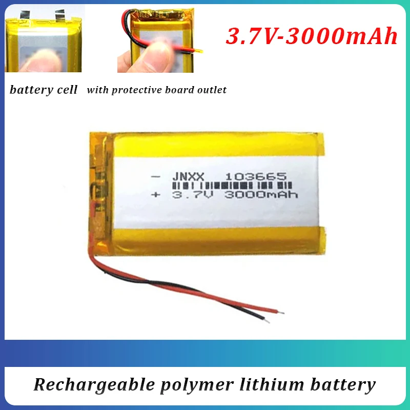 

New 3.7V Rechargeable Polymer Lithium Battery High Power and Capacity 103665 3000mAh Suitable for Digital Power Tool Speakers