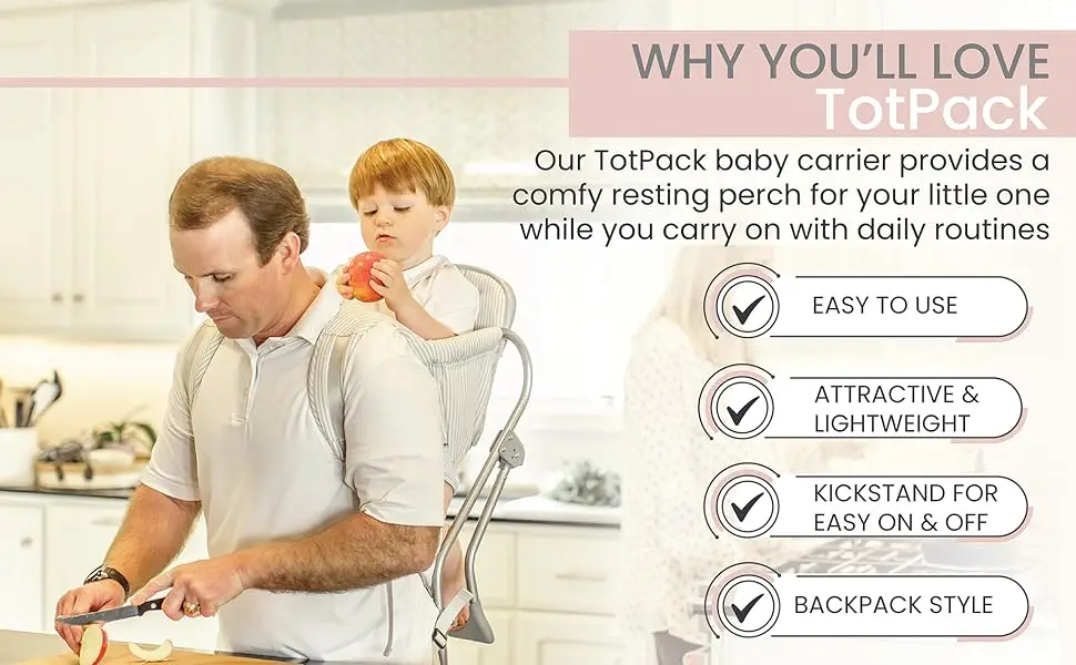 Why You'll Love TotPack. Easy to Use, ]Lightweight, Kickstand for Easy On & Off, Backpack Style