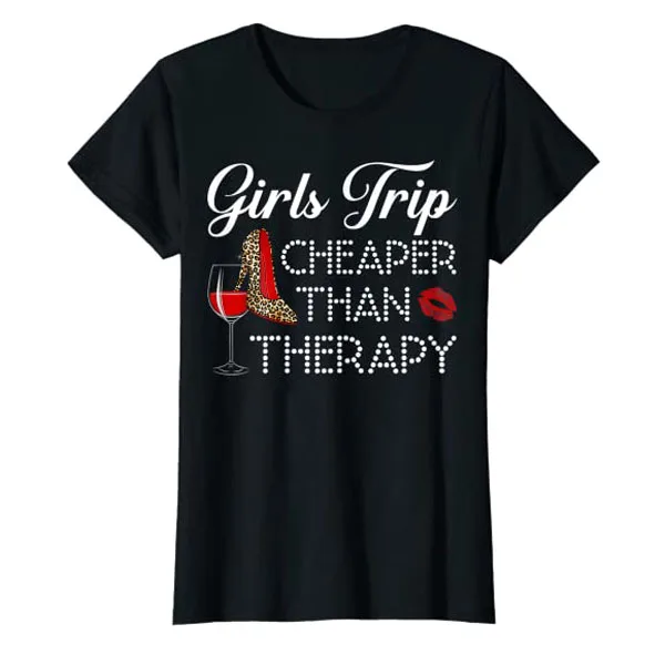 

Womens Girls Trip Cheaper Than A Therapy Funny Wine Party T-Shirt Travel Besties Outdoor Graphic Tee Tops Summer Fashion Clothes