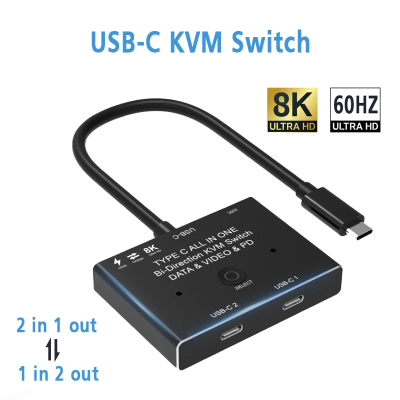 

KVM USB C two-way Switch 1x2/2x1 USB 3.1 splitter data video switcher 8K @ 30Hz PD 100W for PC monitor Mobile phone Multi-source