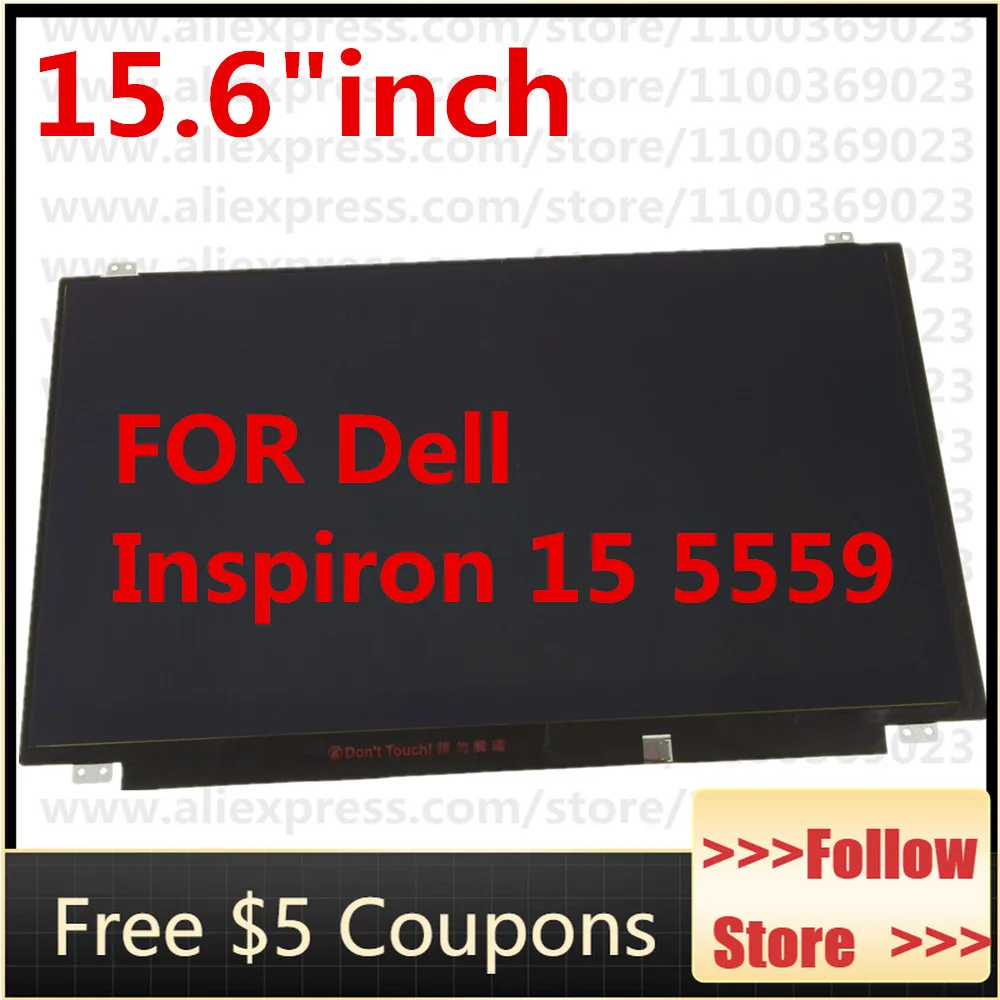 

15.6" inch LCD screen Display FOR Dell Inspiron 15 5559 Touchscreen FHD LCD Widescreen - OTP Touchscreen 60Hz - FNDC6 0FNDC6