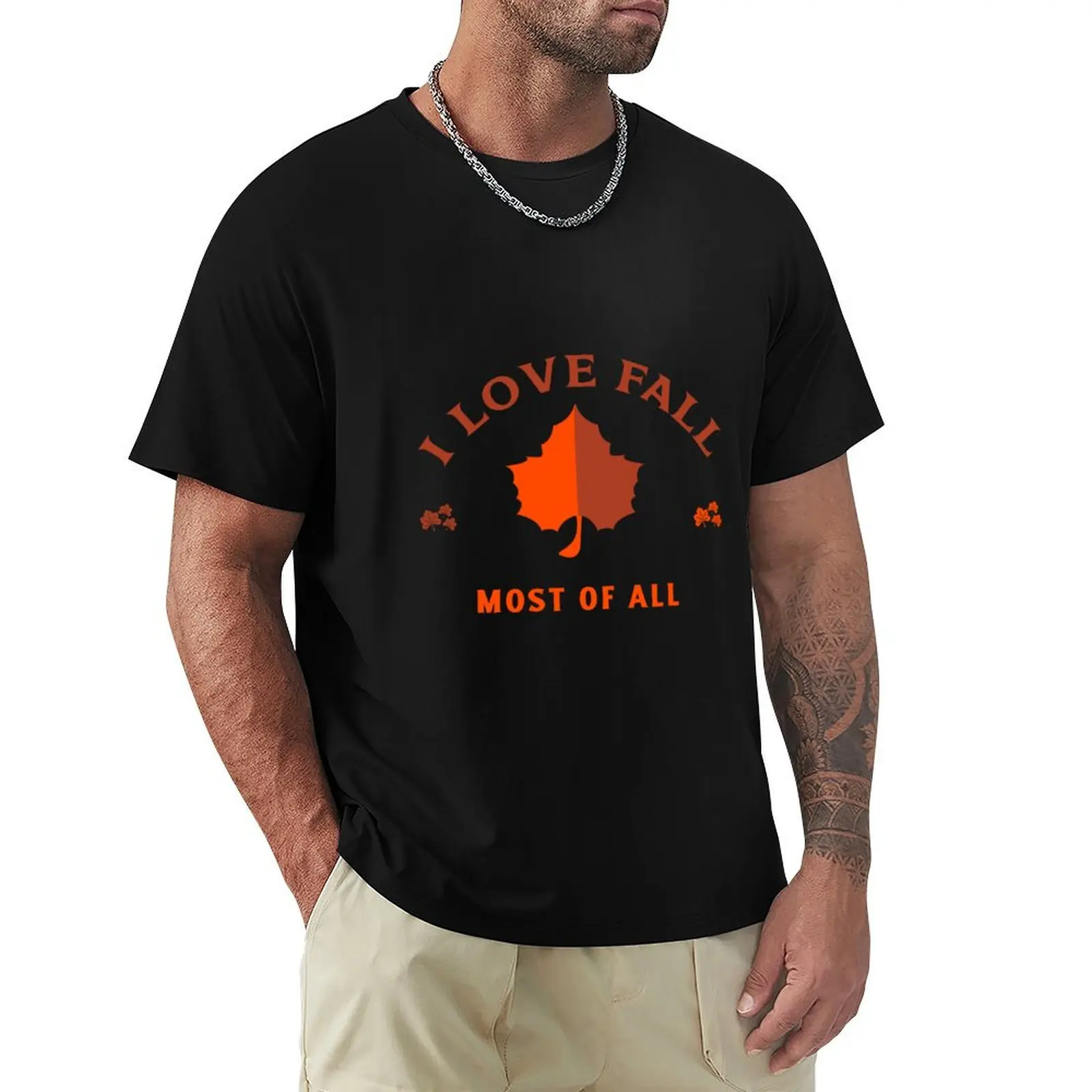 

I LOVE FALL MOST OF ALL T-Shirt oversizeds quick drying plus size tops Men's clothing