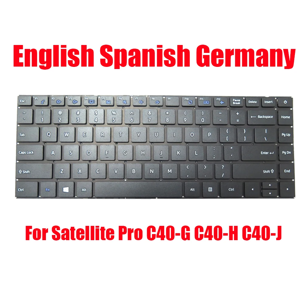 

GR SP US Laptop Keyboard For Dynabook For Satellite Pro C40-G C40-H C40-J V6507B D0K-6507B NB-17-6507B-10-B0-US English Spanish